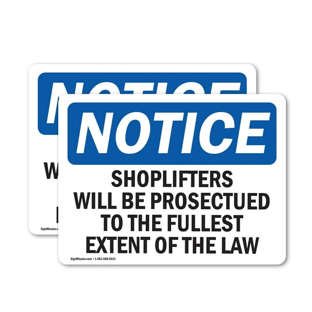 (2 Pack) Shoplifters Will Be Prosecuted OSHA Notice Sign 24 Inch X 18 Inch Vinyl Label Decal Sticker Weather Resistant, UV Protected for Workplace, Business, and Construction Site, Made