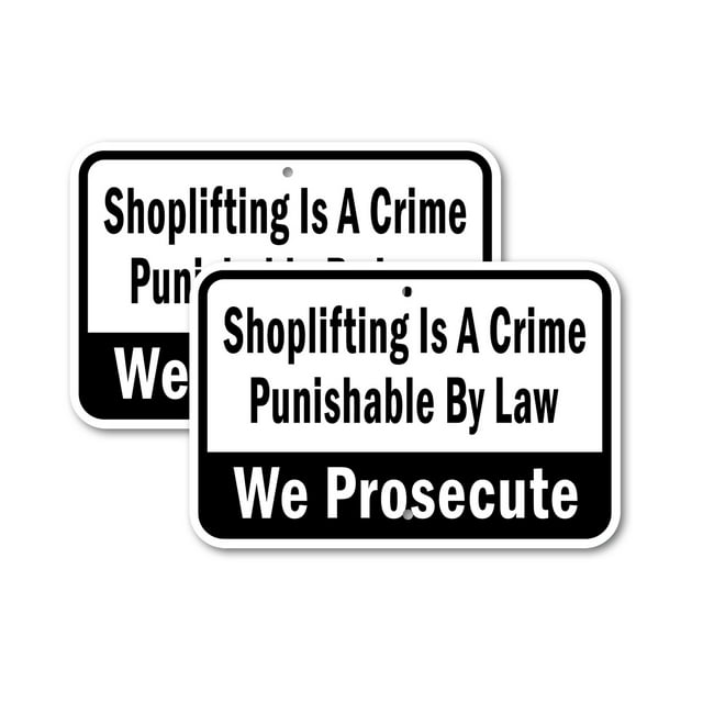 (2 Pack) Shoplifting Is A Crime Punishable By Law We Prosecute | 12" X 18" Heavy-Gauge Aluminum Sign | Rust Free Aluminum, Weather Resistant, Waterproof, Fade Resistant, 2 Pre-drilled Holes