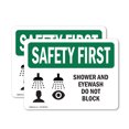 thumbnail image 1 of (2 Pack) Shower And Eyewash Do Not Block With Symbol OSHA Safety First Sign, 1 of 7