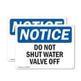 thumbnail image 1 of (2 Pack) Do Not Shut Water Valve Off OSHA Notice Sign 18 Inch X 12 Inch Plastic Sign, Weather Resistant, UV Protected for Workplace, Business, and Construction Site, Made in the USA, 1 of 8