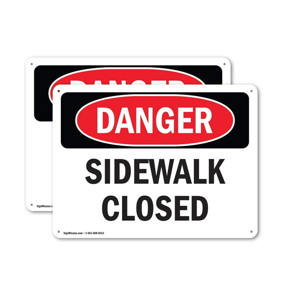 (2 Pack) Sidewalk Closed OSHA Danger Sign 14 Inch X 10 Inch Indoor / Outdoor Rust-Free Aluminum Metal Signs for Workplace, Workshop, and Construction Site, Made in the USA