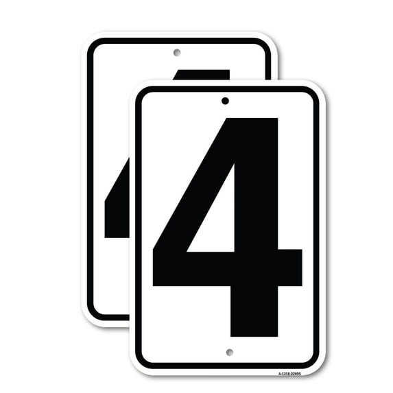 (2 Pack) Sign with Number 4 | 12" X 18" Heavy-Gauge Aluminum Sign | Rust Free Aluminum, Weather Resistant, Waterproof, Fade Resistant, 2 Pre-drilled Holes
