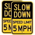 thumbnail image 1 of (2 Pack) Slow Down Speed Limit 5 MPH Sign, Slow Down Sign, 16" x 12" Engineer Grade Reflective Sheeting, Rust Free Aluminum, Weather Resistant, Waterproof, Fade Resistant, 2 Pre-drilled Holes, 1 of 5