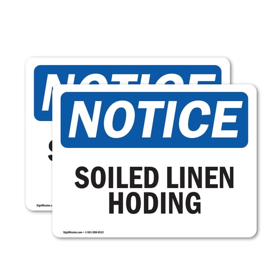 (2 Pack) Soiled Linen Holding OSHA Notice Sign 24 Inch X 18 Inch Vinyl Label Decal Sticker Weather Resistant, UV Protected for Workplace, Business, and Construction Site, Made in the