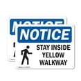 thumbnail image 1 of (2 Pack) Stay Inside Yellow Walkway OSHA Notice Sign 14 Inch X 10 Inch Indoor / Outdoor Rust-Free Aluminum Metal Signs for Workplace, Workshop, and Construction Site, Made in the USA, 1 of 8