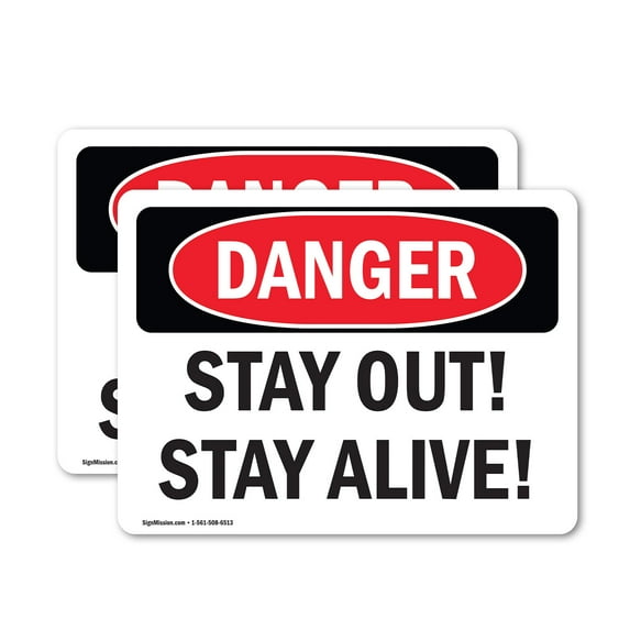 (2 Pack) Stay Out! Stay Alive! OSHA Danger Sign 18 Inch X 12 Inch Vinyl Label Decal Sticker Weather Resistant, UV Protected for Workplace, Business, and Construction Site, Made in the