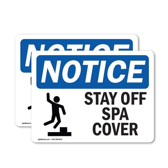 (2 Pack) Stay Off Spa Cover Sign With Symbol OSHA Notice Sign 10 Inch X 7 Inch Vinyl Label Decal Sticker Weather Resistant, UV Protected for Workplace, Business, and Construction Site,
