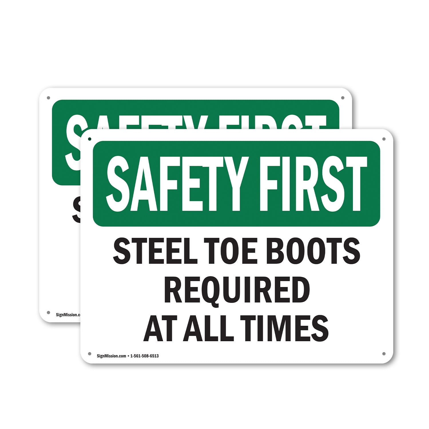 (2 Pack) Steel Toe Boots Required At All Times OSHA Safety First Sign