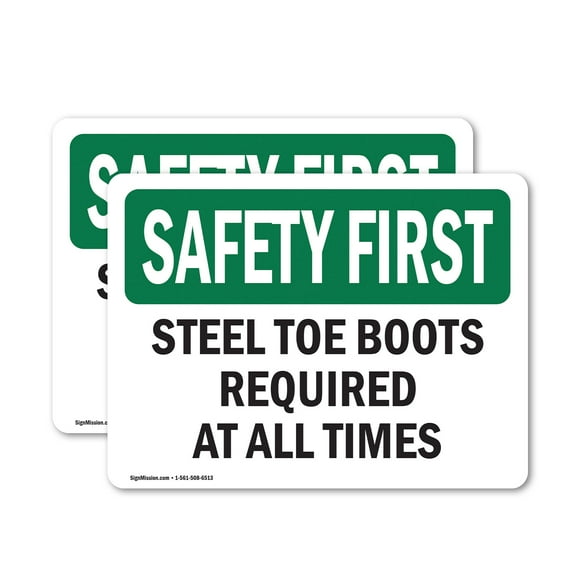 (2 Pack) Steel Toe Boots Required At All Times OSHA Safety First Sign