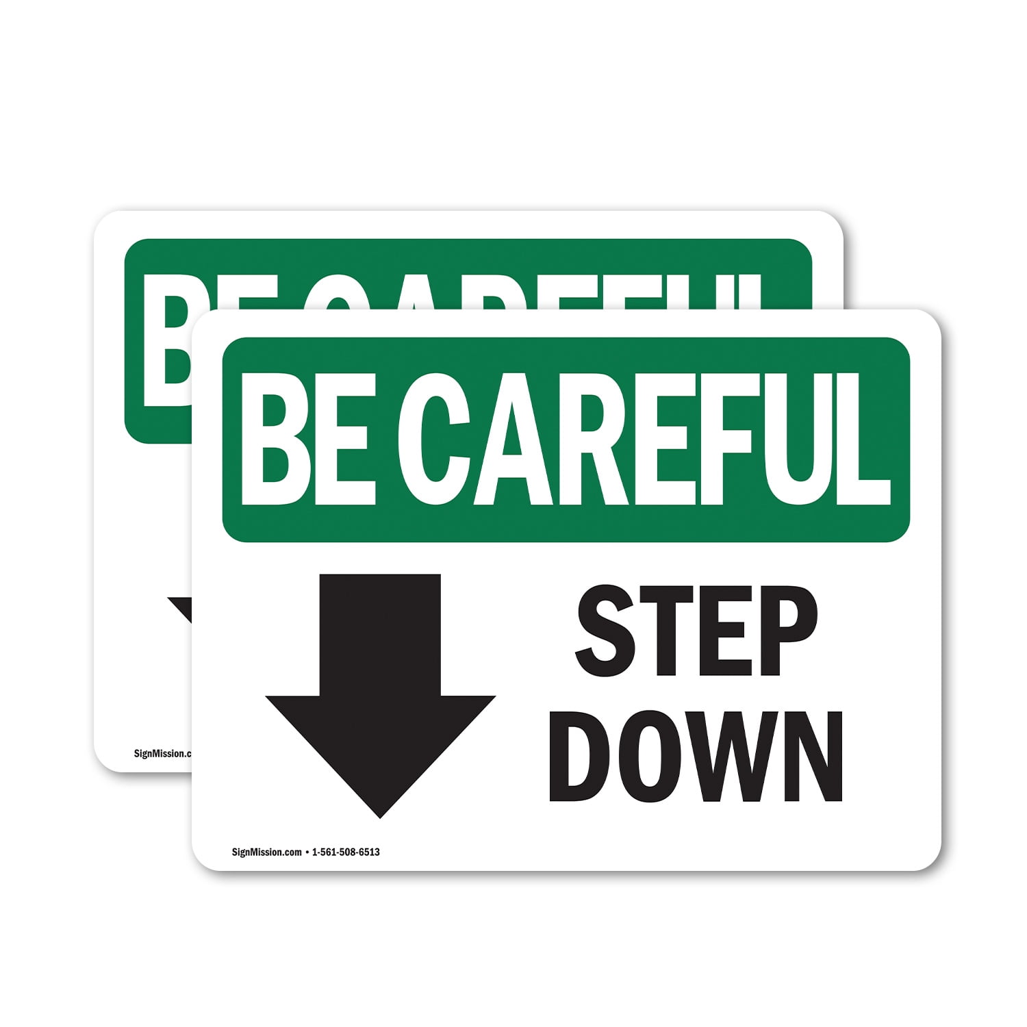 (2 Pack) Step Down [Down Arrow] With Symbol OSHA Be Careful Sign ...