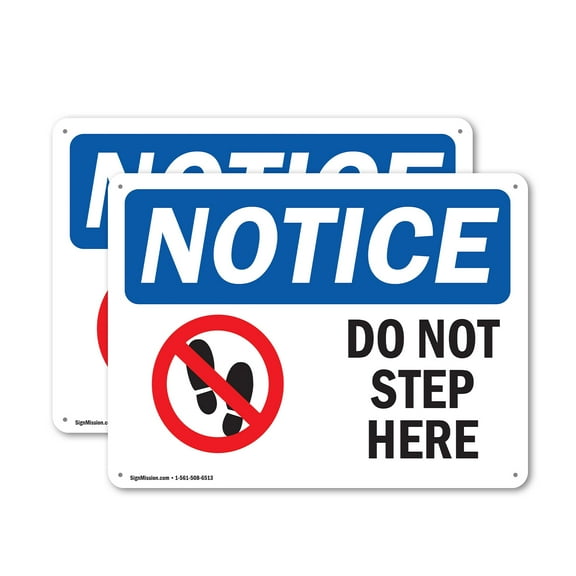 (2 Pack) Do Not Step Here OSHA Notice Sign 24 Inch X 18 Inch Indoor / Outdoor Rust-Free Aluminum Metal Signs for Workplace, Workshop, and Construction Site, Made in the USA