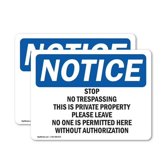 (2 Pack) Stop No Trespassing This Is Private Property OSHA Notice Sign