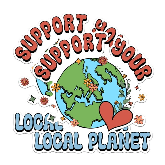(2 Pack) Support Your Local Planet Magnets - Earth Day Magnets - Environmental Advocacy Magnets- 5" On Longest Side - for Fridges, Toolboxes, Cars - Made in USA - MAG2584