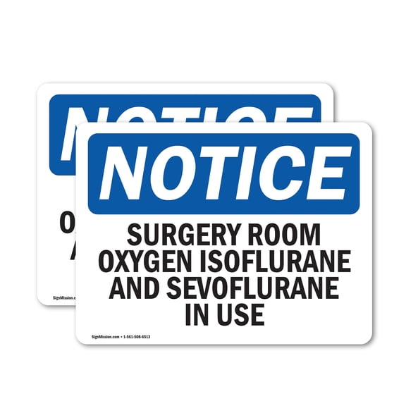 (2 Pack) Surgery Room Oxygen In Use OSHA Notice Sign 10 Inch X 7 Inch Vinyl Label Decal Sticker Weather Resistant, UV Protected for Workplace, Business, and Construction Site, Made in