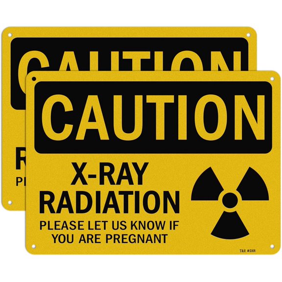2 Pack T&R X-Ray Radiation Sign Please Let Us Know If You Are Pregnant 8x12 Inches Rust Free Aluminum Reflective - UV Protected, Waterproof, Weatherproof and Fade Resistant