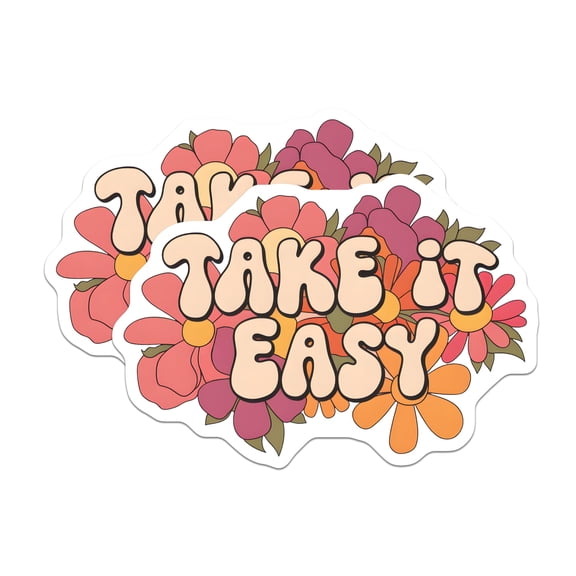 Go Easy Sticker Take It Easy Sticker