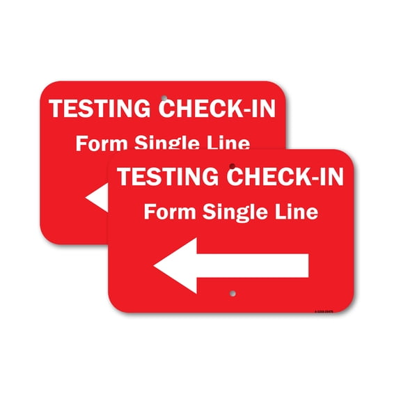 (2 Pack) Testing Check-in Form Single Line Left Arrow | 18" X 24" Heavy-Gauge Aluminum Sign | Rust Free Aluminum, Weather Resistant, Waterproof, Fade Resistant, 2 Pre-drilled Holes