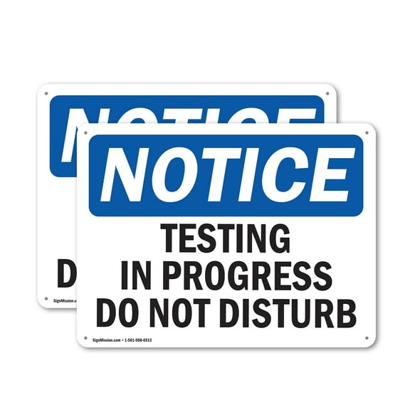 (2 Pack) Testing In Progress Do Not Disturb OSHA Notice Sign 10 Inch X 7 Inch Plastic Sign, Weather Resistant, UV Protected for Workplace, Business, and Construction Site, Made in the