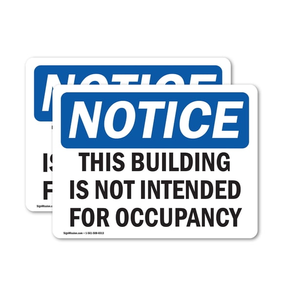 (2 Pack) This Building Is Not Intended For Occupancy OSHA Notice Sign
