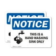 thumbnail image 1 of (2 Pack) This Is A Hand Washing Sink Only With Symbol OSHA Notice Sign, 1 of 7