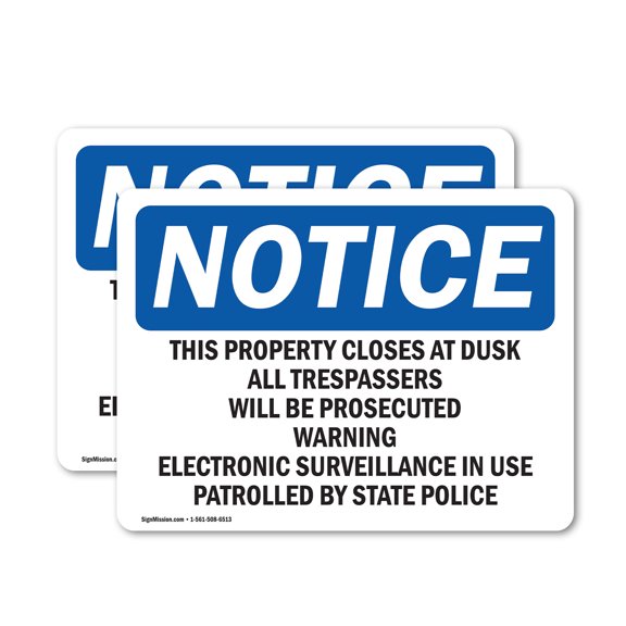 (2 Pack) This Property Closes At Dusk All Trespassers OSHA Notice Sign