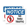 thumbnail image 1 of (2 Pack) No Thru Traffic Sign With Symbol OSHA Notice Sign 24 Inch X 18 Inch Vinyl Label Decal Sticker Weather Resistant, UV Protected for Workplace, Business, and Construction Site,, 1 of 7