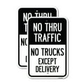 thumbnail image 1 of (2 Pack) No Thru Traffic - No Trucks Except Delivery | 12" X 18" Heavy-Gauge Aluminum Sign | Rust Free Aluminum, Weather Resistant, Waterproof, Fade Resistant, 2 Pre-drilled Holes, 1 of 4