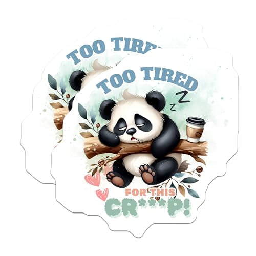 (2 Pack) Too Tired for This Crap Panda Magnets - Funny Panda Decorative - Lazy Panda on Branch - 5" On Longest Side - for Cars, Fridges, Toolboxes - Made in USA - MAG6710