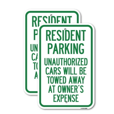 (2 Pack) Tow Away Sign Resident Parking Unauthorized Cars Will Be Towed Away at Owner's Expense | 12" X 18" Heavy-Gauge Aluminum Sign | Rust Free Aluminum, Weather Resistant, Waterproof