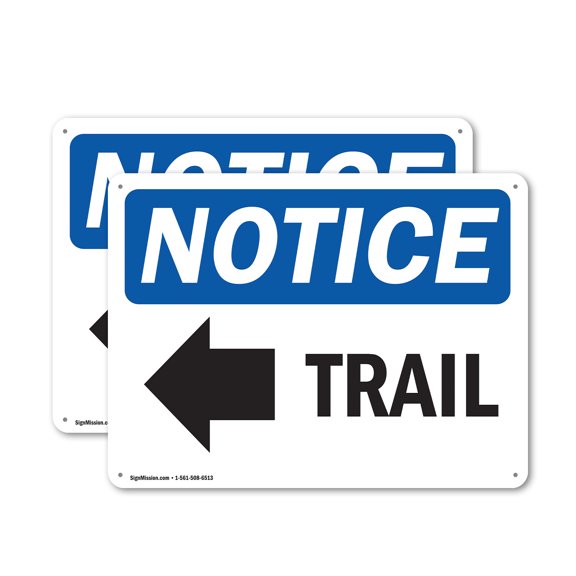 (2 Pack) Trail [Left Arrow] OSHA Notice Sign 18 Inch X 12 Inch Indoor / Outdoor Rust-Free Aluminum Metal Signs for Workplace, Workshop, and Construction Site, Made in the USA