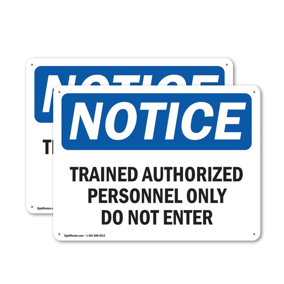 (2 Pack) Trained Authorized Personnel Only Do Not Enter OSHA Notice Sign 14 Inch X 10 Inch Plastic Sign, Weather Resistant, UV Protected for Workplace, Business, and Construction Site,