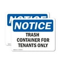 thumbnail image 1 of (2 Pack) Trash Container For Tenants Only OSHA Notice Sign 18 Inch X 12 Inch Plastic Sign, Weather Resistant, UV Protected for Workplace, Business, and Construction Site, Made in the, 1 of 8