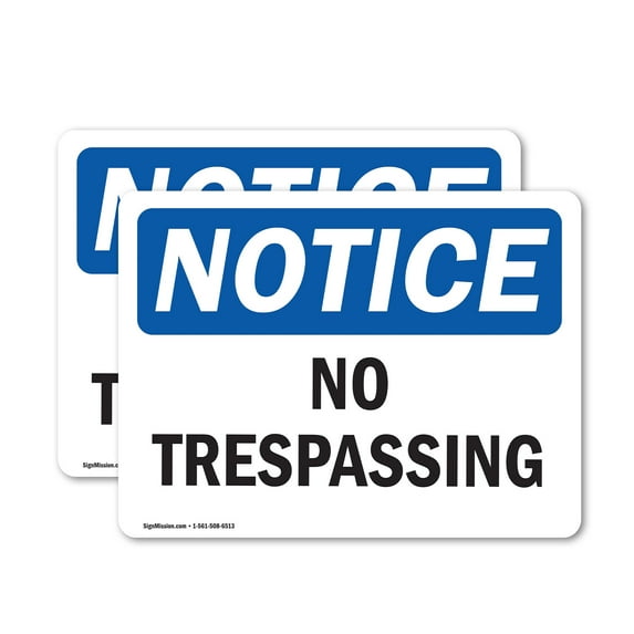 (2 Pack) No Trespassing OSHA Notice Sign 24 Inch X 18 Inch Vinyl Label Decal Sticker Weather Resistant, UV Protected for Workplace, Business, and Construction Site, Made in the USA