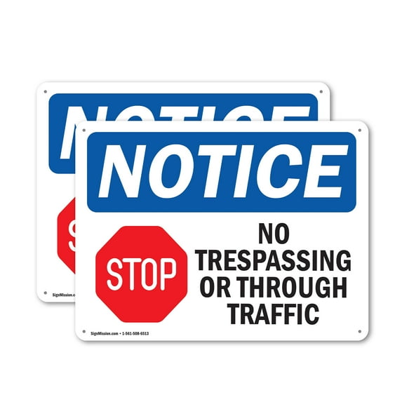 (2 Pack) No Trespassing Or Through Traffic OSHA Notice Sign 18 Inch X 12 Inch Indoor / Outdoor Rust-Free Aluminum Metal Signs for Workplace, Workshop, and Construction Site, Made in the