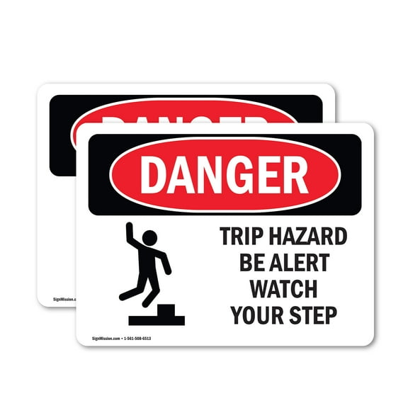 (2 Pack) Trip Hazard Be Alert Watch Your Step OSHA Danger Sign