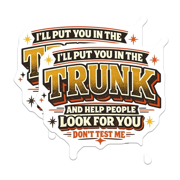 (2 Pack) Trunk Quote Stickers - Sarcastic Humorous Saying - Don't Test Me Retro Vintage Style Decal for Car Laptop - 5" On Longest Side - Sticks to Smooth Flat Surfaces - Made in USA - BMCS22077