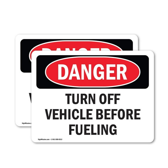 (2 Pack) Turn Off Vehicle Before Fueling OSHA Danger Sign 14 Inch X 10 Inch Vinyl Label Decal Sticker Weather Resistant, UV Protected for Workplace, Business, and Construction Site,