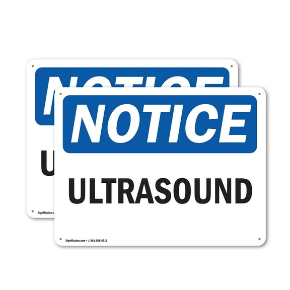 (2 Pack) Ultrasound OSHA Notice Sign 24 Inch X 18 Inch Indoor / Outdoor Rust-Free Aluminum Metal Signs for Workplace, Workshop, and Construction Site, Made in the USA
