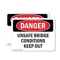 (2 Pack) Unsafe Bridge Conditions Keep Out OSHA Danger Sign 18 Inch X 12 Inch Indoor / Outdoor Rust-Free Aluminum Metal Signs for Workplace, Workshop, and Construction Site, Made in the