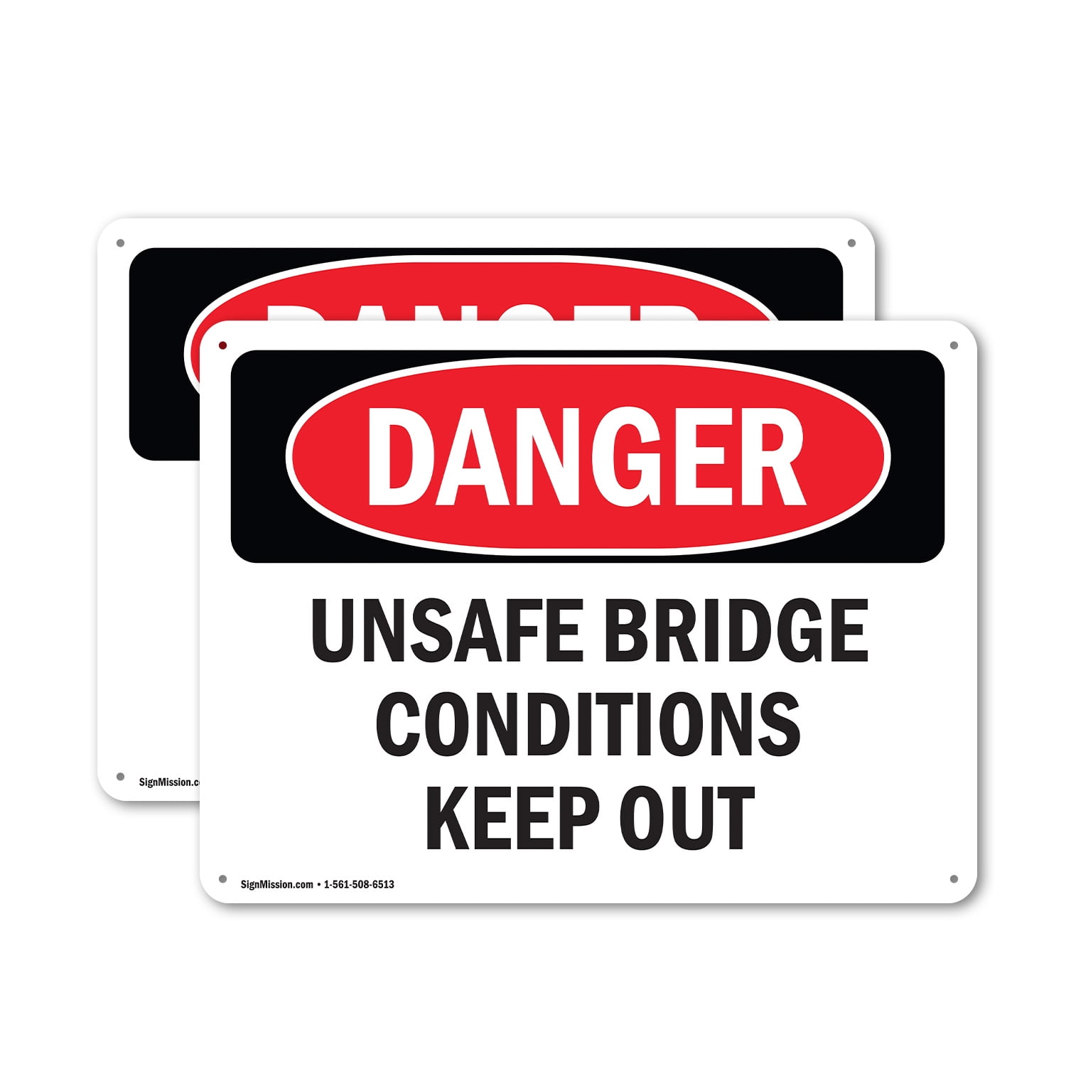 (2 Pack) Unsafe Bridge Conditions Keep Out OSHA Danger Sign 18 Inch X ...