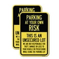 thumbnail image 1 of (2 Pack) This Is an Unsecured Lot - We Are Not Responsible for Theft, Damage or Loss to Your Vehicle or Possessions | 18" X 24" Heavy-Gauge Aluminum Sign | Rust Free Aluminum, Weather, 1 of 4