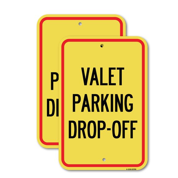 (2 Pack) Valet Parking Drop-Off | 18" X 24" Heavy-Gauge Aluminum Sign | Rust Free Aluminum, Weather Resistant, Waterproof, Fade Resistant, 2 Pre-drilled Holes