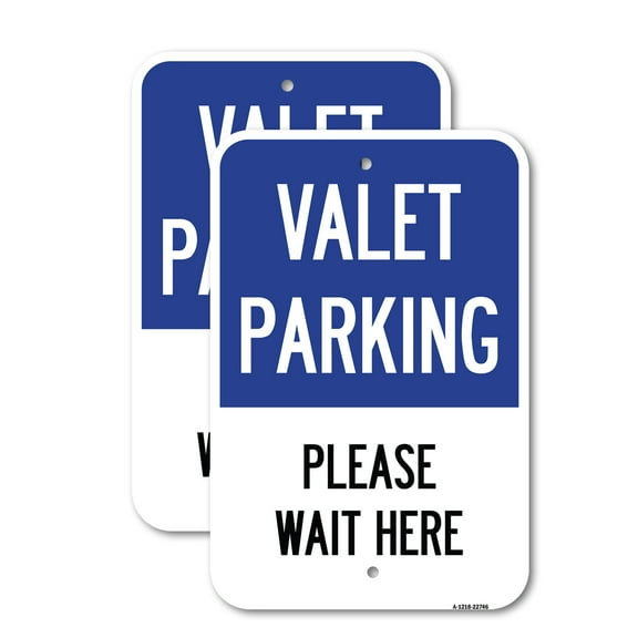 (2 Pack) Valet Parking Please Wait Here | 12" X 18" Heavy-Gauge Aluminum Sign | Rust Free Aluminum, Weather Resistant, Waterproof, Fade Resistant, 2 Pre-drilled Holes