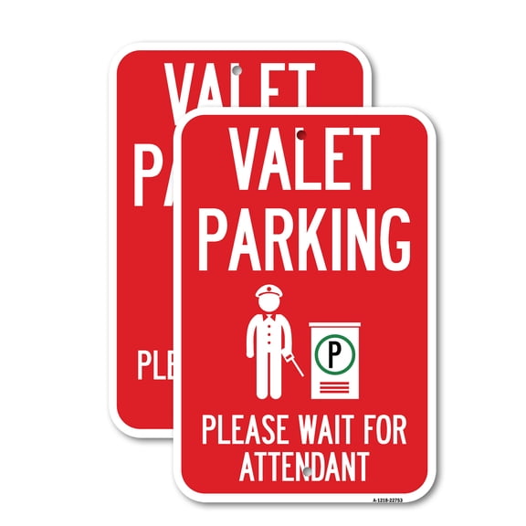 (2 Pack) Valet Parking Please Wait for Attendant | 18" X 24" Heavy-Gauge Aluminum Sign | Rust Free Aluminum, Weather Resistant, Waterproof, Fade Resistant, 2 Pre-drilled Holes