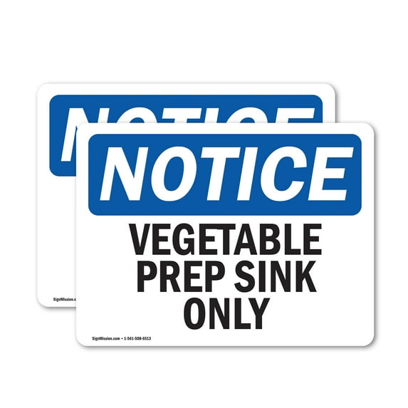 (2 Pack) Vegetable Prep Sink Only OSHA Notice Sign 18 Inch X 12 Inch Vinyl Label Decal Sticker Weather Resistant, UV Protected for Workplace, Business, and Construction Site, Made in