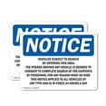 thumbnail image 1 of (2 Pack) Vehicles Subject To Search By Entering This OSHA Notice Sign 14 Inch X 10 Inch Plastic Sign, Weather Resistant, UV Protected for Workplace, Business, and Construction Site,, 1 of 8