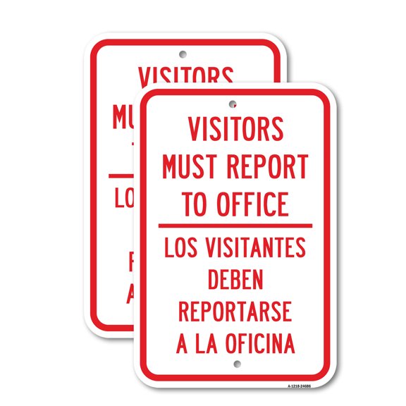 (2 Pack) Visitors Must Report To Office - Bilingual | 12" X 18" Heavy-Gauge Aluminum Sign | Rust Free Aluminum, Weather Resistant, Waterproof, Fade Resistant, 2 Pre-drilled Holes
