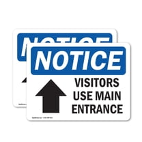 (2 Pack) Visitors Use Main Entrance [Up Arrow] Sign