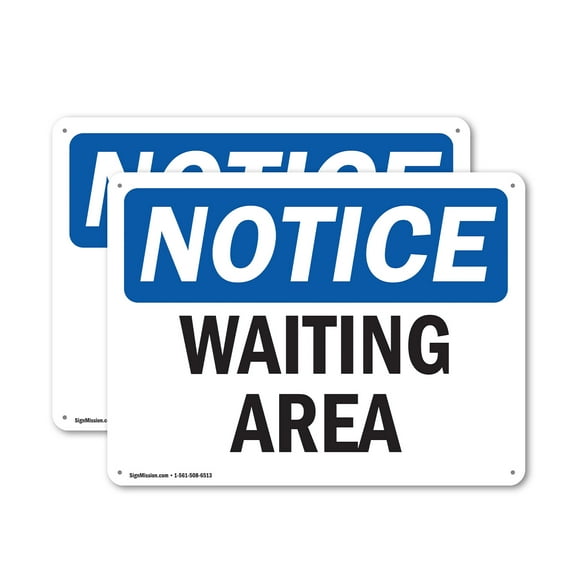 (2 Pack) Waiting Area OSHA Notice Sign 18 Inch X 12 Inch Plastic Sign, Weather Resistant, UV Protected for Workplace, Business, and Construction Site, Made in the USA