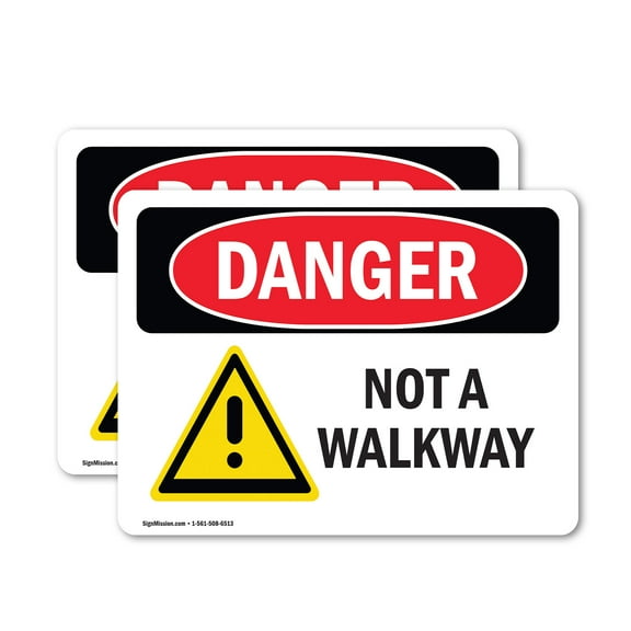(2 Pack) Not A Walkway OSHA Danger Sign 7 Inch X 5 Inch Vinyl Label Decal Sticker Weather Resistant, UV Protected for Workplace, Business, and Construction Site, Made in the USA